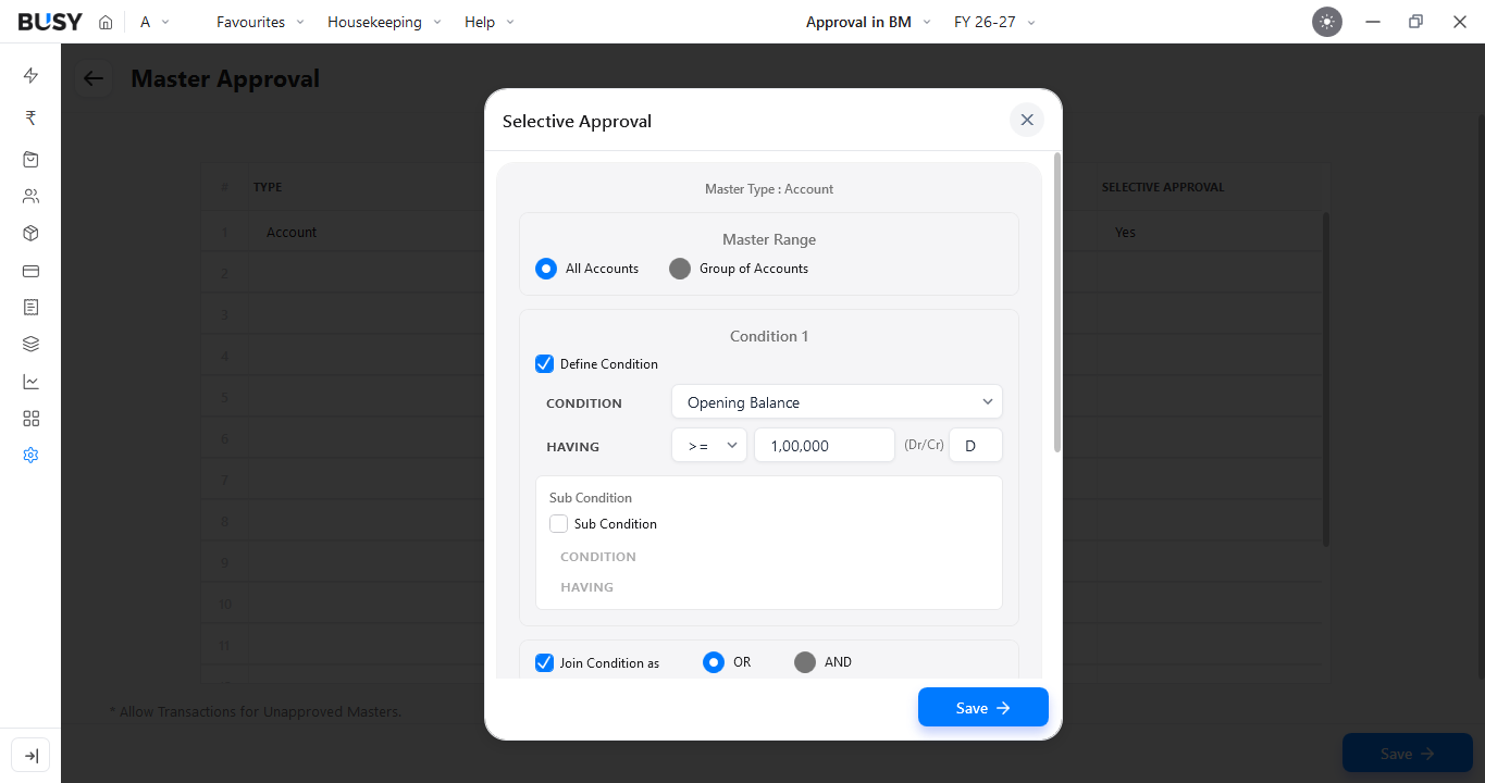 Selective Approval window with opening balance condition