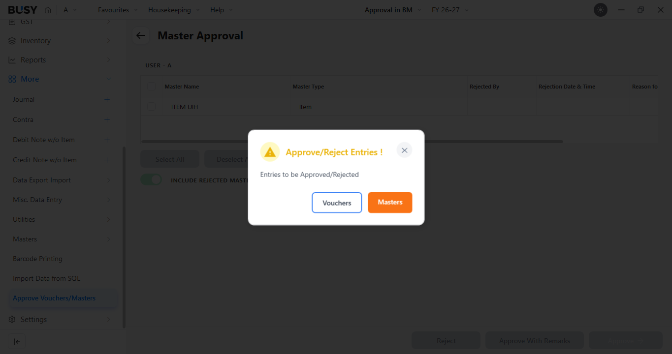 Approve Vouchers or Masters option under the More menu in BUSY