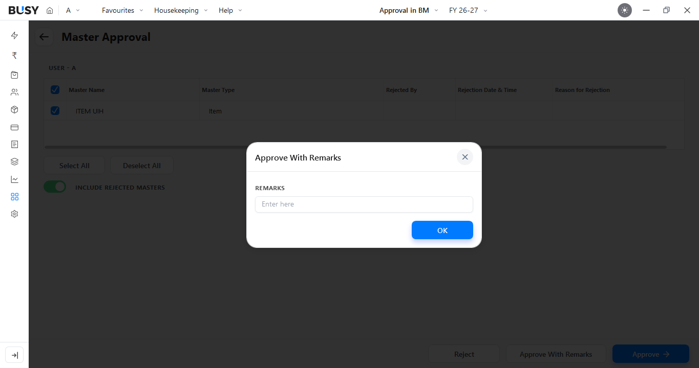 Approve With Remarks window for a master in BUSY