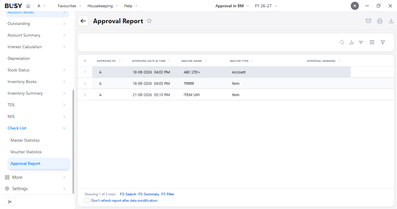 Approval Report under Reports and Check List in BUSY