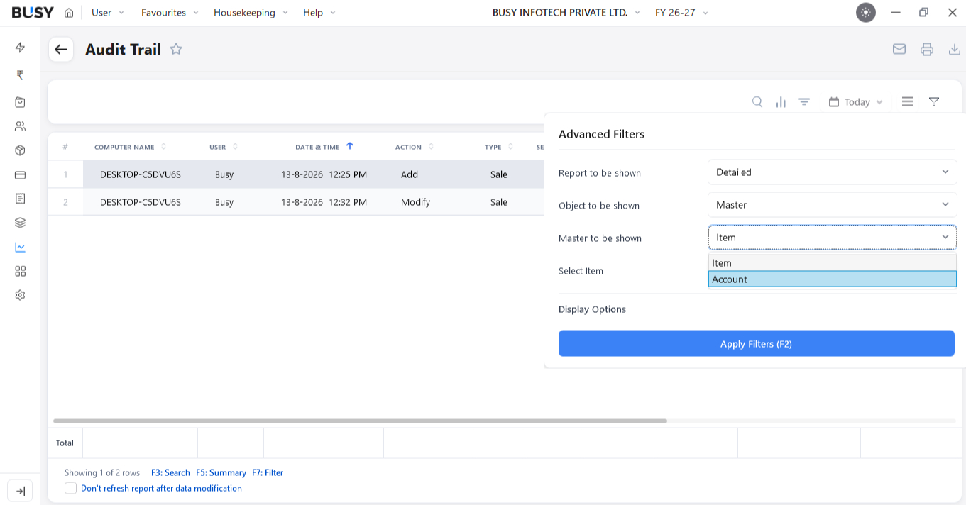Advanced Filters options in the Audit Trail report
