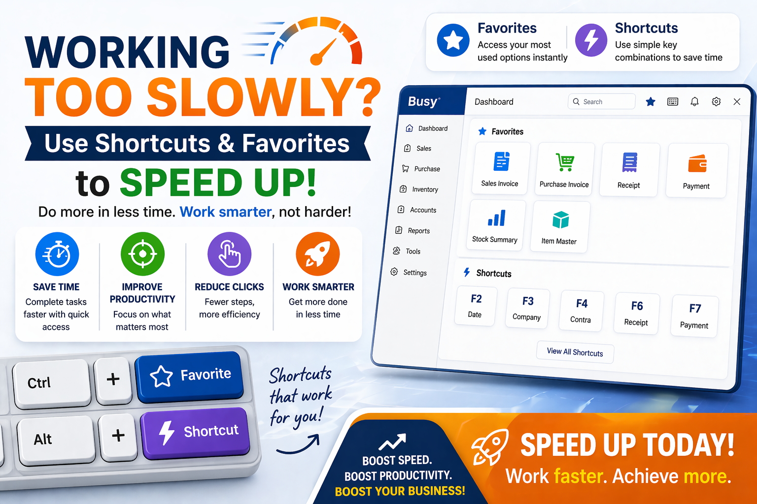 Working Too Slowly? Use Shortcuts & Favorites to Speed Up